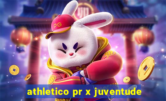 athletico pr x juventude